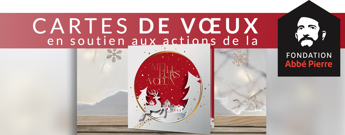 Cartes de vœux NOËL Fondation Abbé Pierre